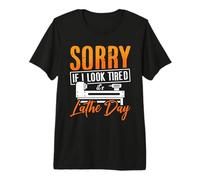 Lo Siento si Parezco Cansado es el día del Torno Carpintería Woodturning Camiseta Premium