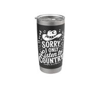 Lo siento, solo escucho canciones de música country Western Cowboy Vaso térmico de acero inoxidable de doble pared