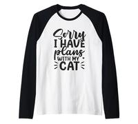 Lo Siento, Tengo Planes con mi Gato Amante Divertido Camiseta Manga Raglan