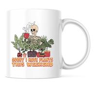 Lo Siento, Tengo Plantas Este Fin De Semana Tazas De Desayuno Elegante Taza De Café Divertido Mug Para Escuela Hogar Oficina 330Ml
