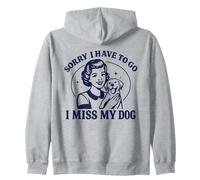 Lo Siento, Tengo Que IR, extraño a mi Perro, Retro, Mujer Vintage Sudadera con Capucha
