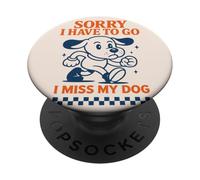 Lo Siento, Tengo Que irme, extraño a mi Perro, Dibujos Animados Retro Divertidos PopSockets PopGrip Adhesivo
