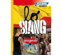 LO SLANG SPAGNOLO (LENGUAS EN LIBERTAD)