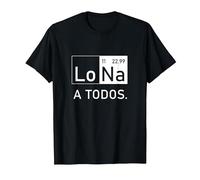 Lo Sodio A Todos Los Odio a Todos Lo Na Química Divertida Camiseta, Hombre, Negro, XXL
