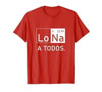 Lo Sodio A Todos Los Odio a Todos Lo Na Química Divertida Camiseta, Hombre, Rojo, M