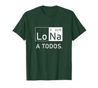 Lo Sodio A Todos Los Odio a Todos Lo Na Química Divertida Camiseta, Hombre, Verde Bosque, S