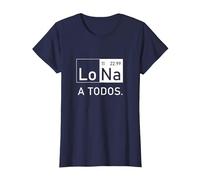 Lo Sodio A Todos Los Odio a Todos Lo Na Química Divertida Camiseta, Mujer, Azul Marino, XS