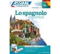 Lo spagnolo. Con USB Flash Drive (Senza sforzo)