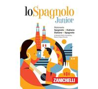 Lo spagnolo Junior. Dizionario spagnolo-italiano, italiano-spagnolo. Versione Plus