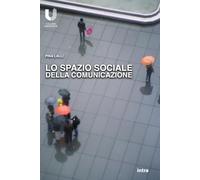 Lo spazio sociale della comunicazione