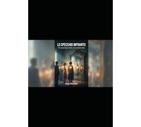 Lo specchio infranto: Psicopatologia della vita sentimentale