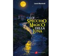 Lo specchio magico della Luna (Riflessi letterari)