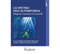 Lo spettro dell'autoriforma. Rileggendo il paradosso di Tocqueville (La cultura)