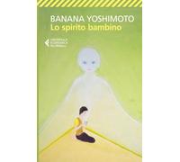 Lo spirito bambino: Vol. 3 (Universale economica)