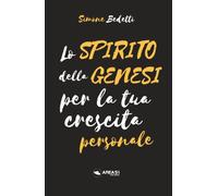 Lo spirito della Genesi per la tua crescita personale