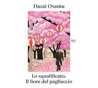 Lo squalificato-Il fiore del pagliaccio (BUR)