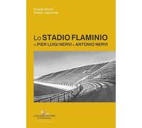 Lo Stadio Flaminio di Pier Luigi Nervi e Antonio Nervi (Arti visive, architettura e urbanistica)