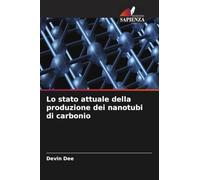 Lo stato attuale della produzione dei nanotubi di carbonio