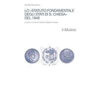 Lo «Statuto fondamentale degli Stati di S. Chiesa» del 1848 (Religione e società)