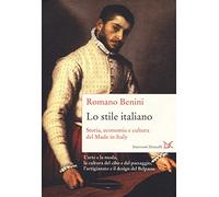 Lo stile italiano. Storia, economia e cultura del Made in Italy (Interventi)