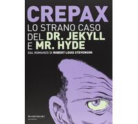 Lo strano caso del Dr. Jekyll e Mr. Hyde. Dal romanzo di Robert Louis Stevenson