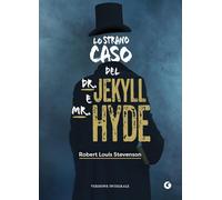 Lo strano caso del Dr. Jekyll e Mr. Hyde (Y CLASSICI)
