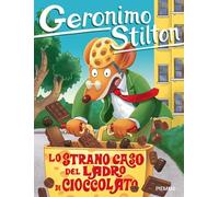 Lo strano caso del ladro di cioccolato (Geronimo Stilton)