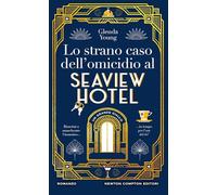 Lo strano caso del misterioso omicidio al Seaview Hotel (Gli insuperabili Gold)