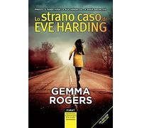 Lo strano caso di Eve Harding (First)