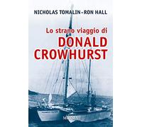 Lo strano viaggio di Donald Crowhurst (Uomini, navi e misteri del mare)