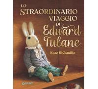 Lo straordinario viaggio di Edward Tulane (Le Strenne)
