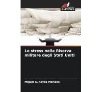 Lo stress nella Riserva militare degli Stati Uniti