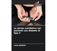 Lo stress ossidativo nei pazienti con diabete di tipo 2