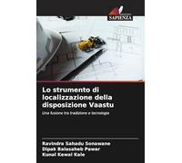 Lo strumento di localizzazione della disposizione Vaastu: Una fusione tra tradizione e tecnologia