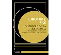 Lo stupore della complessità. Introduzione al pensiero completto di Pavel A. Florenskij (Eredità di Pavel Florenskij)