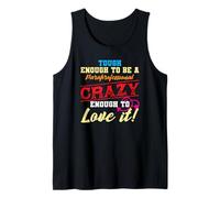 Lo Suficientemente Duro como para ser un Loco paraprofesional para amarlo Camiseta sin Mangas
