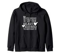Lo suficientemente lindo como para detener tu corazón - enfermera divertida Sudadera con Capucha