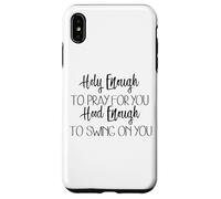 Lo Suficientemente Santo como para Orar por ti Capucha Suficiente para balancearte Carcasa para iPhone XS MAX