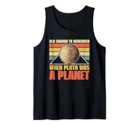 Lo Suficientemente Viejo como para Recordar Cuando Plutón era un Planeta - Plutón Camiseta sin Mangas