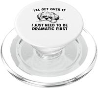 Lo superaré, solo necesito ser dramático primero shih tzu PopSockets PopGrip para MagSafe