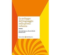 Lo sviluppo del linguaggio nella prima infanzia (Studi superiori)