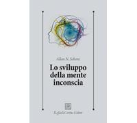 Lo sviluppo della mente inconscia (Psicologia clinica e psicoterapia)