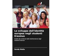 Lo sviluppo dell'identità europea negli studenti Erasmus: Analisi dei contenuti delle testimonianze degli studenti Erasmus