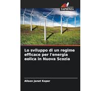 Lo sviluppo di un regime efficace per l'energia eolica in Nuova Scozia