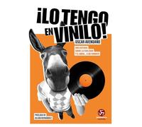 ¡ Lo tengo en vinilo !: Una historia sobre la fidelidad y el amor... a un formato. (NeoPerson Sounds)