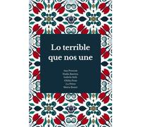 Lo terrible que nos une