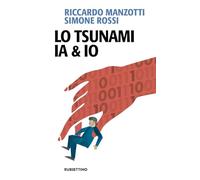 Lo tsunami IA & io (Problemi aperti)