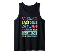 Lo último que das puede ser tu mejor donante de órganos Camiseta sin Mangas