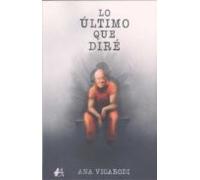 Lo Ultimo Que Dire