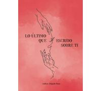 Lo último que escribo sobre ti: 1 (Didot)
